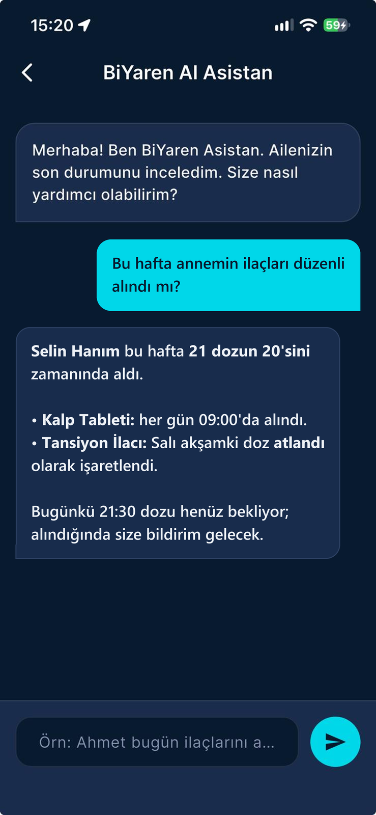 BiYaren AI Asistan: 'Bu hafta annemin ilaçları düzenli alındı mı?' sorusuna ilaç kayıtlarına dayanan örnek cevap